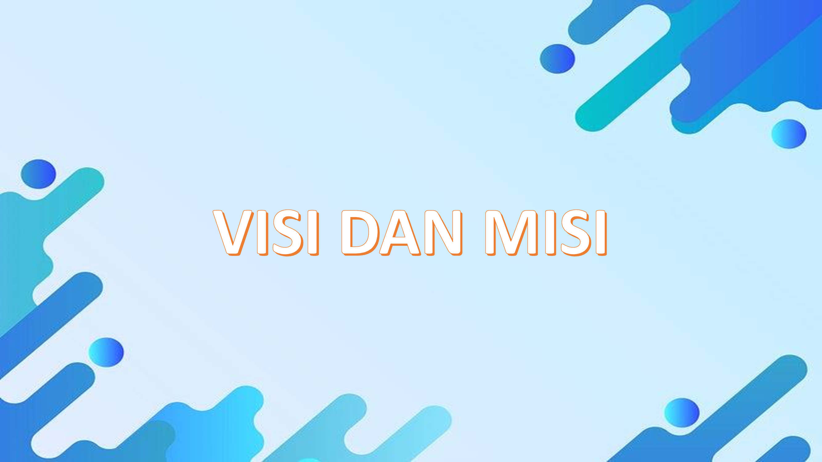 Visi dan Misi
